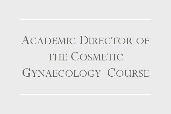 Academic director of the Cosmetic Gynaecology course